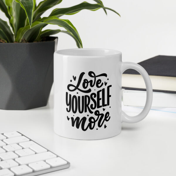 Love Yourself More Mug